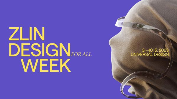 Zlin Design Week 2023 Inspires with “Design for All”