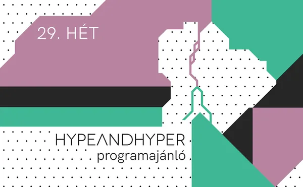 HYPE I Heti programajánló