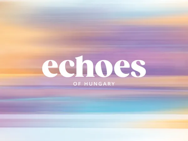Welcome the Echoes of Hungary