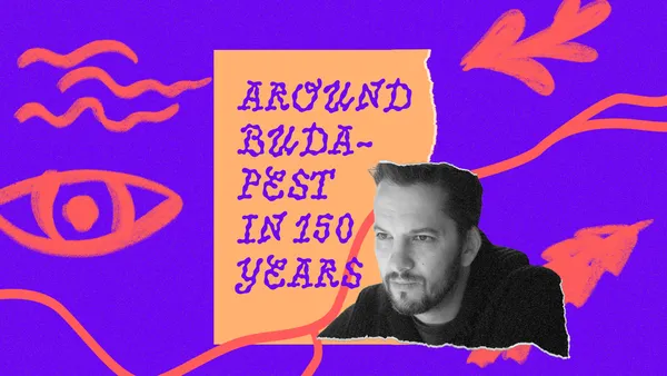 150 év alatt Budapest körül Zsendovits Ábellel