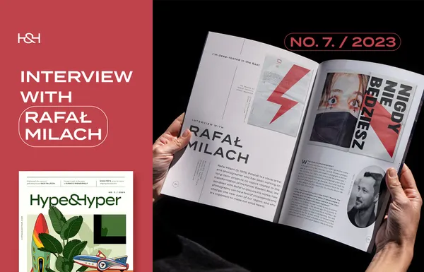 I’m deep-rooted in the East | Interview with Rafał Milach